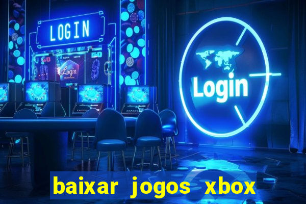 baixar jogos xbox 360 lt